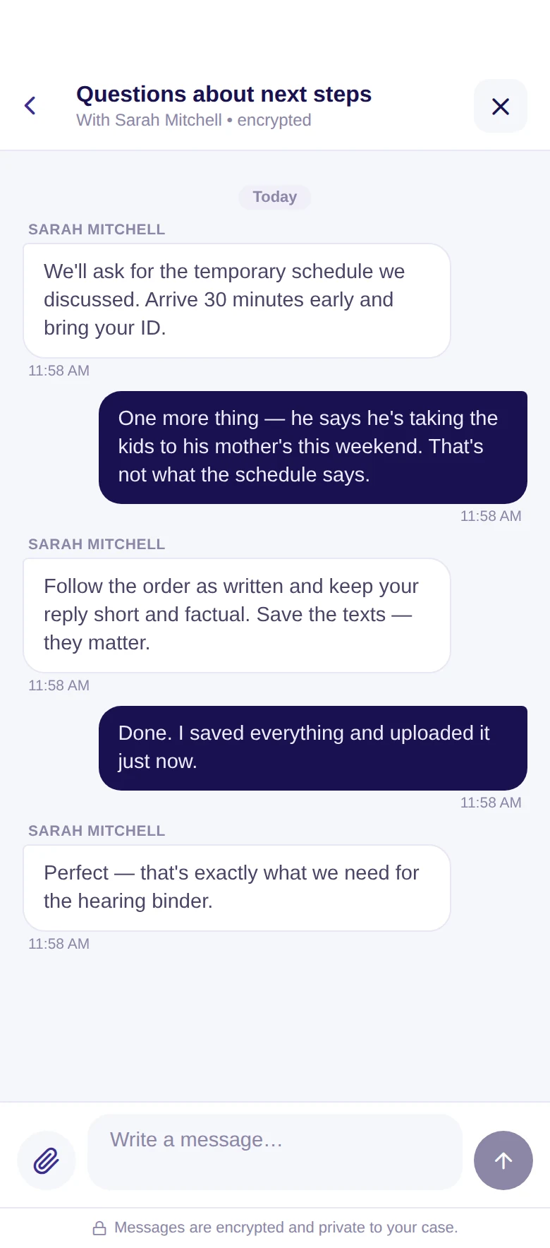 The CaseWeave phone app: a secure message thread with your attorney about the custody schedule.